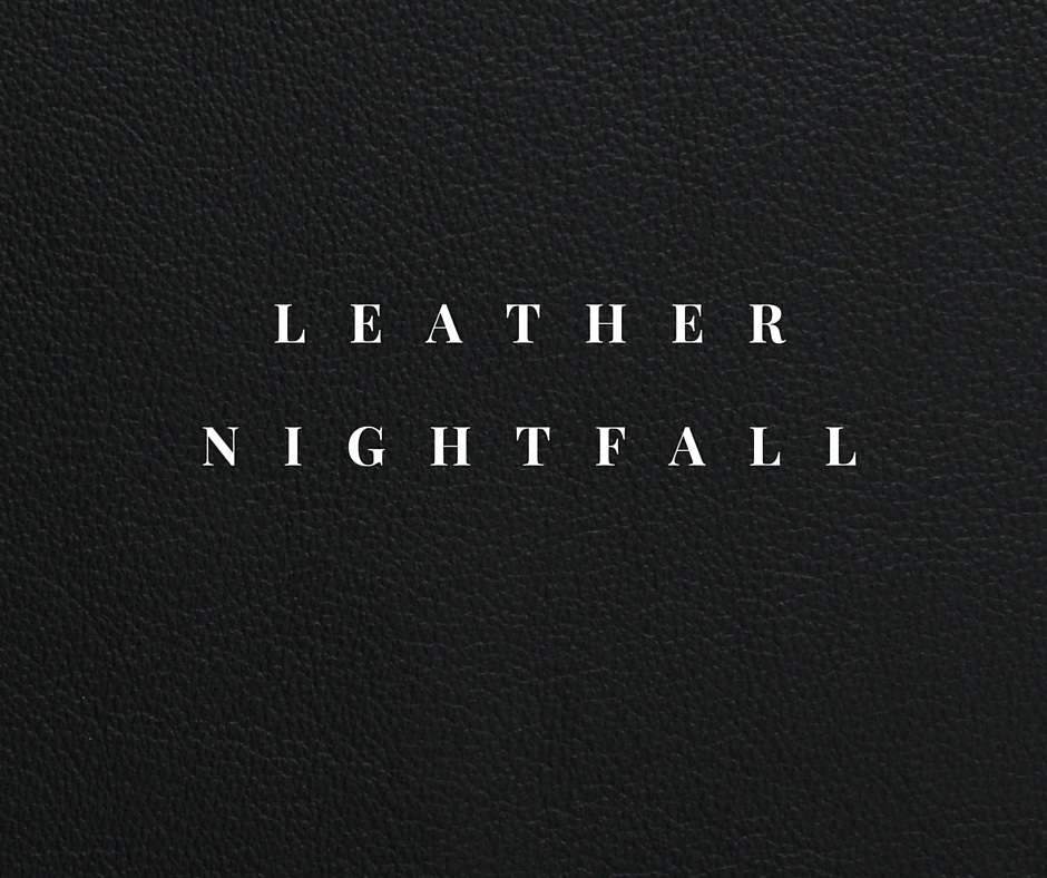 Leather NIGHTFALL.jpg